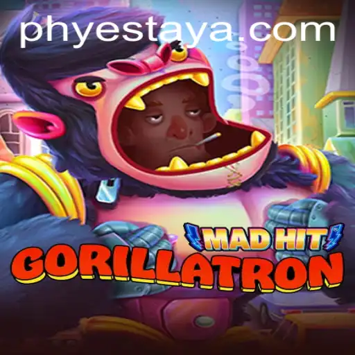 Discover the Exciting World of MadHitGorillatron and the Role of YesTaya